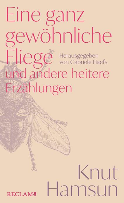 Eine ganz gewöhnliche Fliege und andere heitere Erzählungen