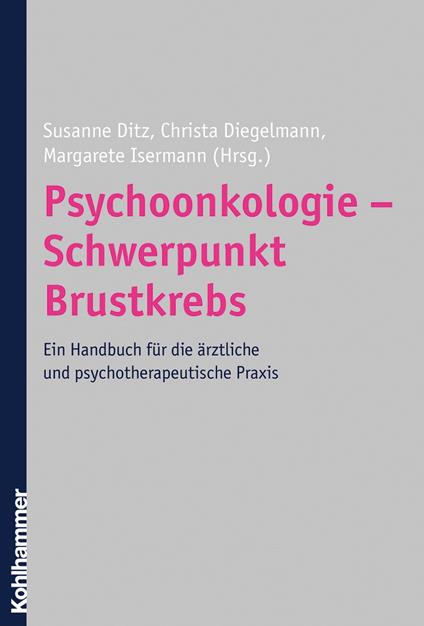 Psychoonkologie - Schwerpunkt Brustkrebs