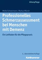 Professionelles Schmerzassessment bei Menschen mit Demenz