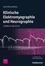 Klinische Elektromyographie und Neurographie