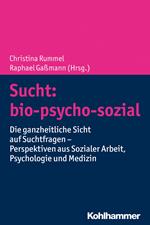 Sucht: bio-psycho-sozial