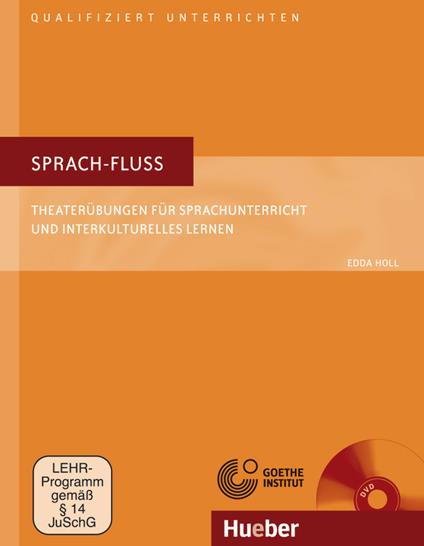 Sprach-Fluss. Theaterübungen für sprachunterricht und interkulturelles Lernen. Con DVD video - Edda Holl - copertina