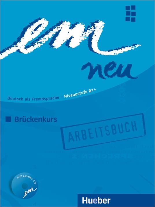  em neu. Deutsch als Fremdsprache. Brückenkurs. Con File audio per il download