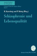 Schizophrenie und Lebensqualität