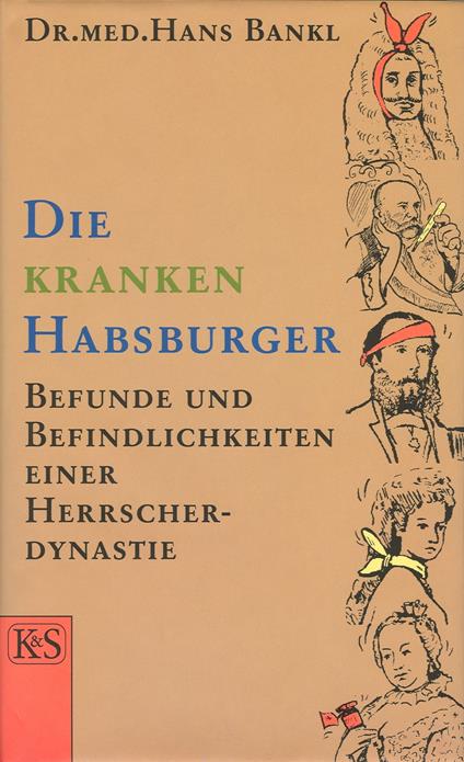 Die kranken Habsburger