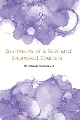 Reviewers of a New and Improved Tourism Benchmarking Package - C Miya - cover