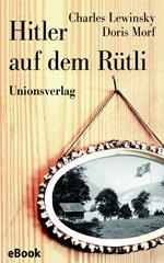 Hitler auf dem Rütli