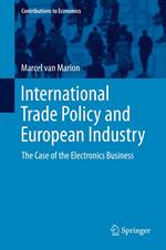 International Trade Policy and European Industry