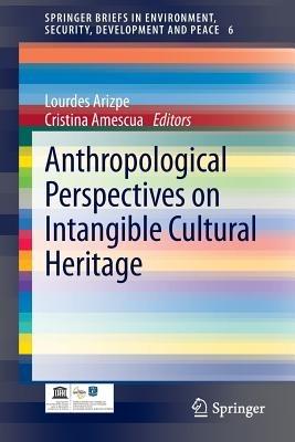 Anthropological Perspectives on Intangible Cultural Heritage - cover