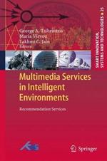 Multimedia Services in Intelligent Environments: Recommendation Services