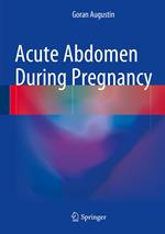 Acute Abdomen During Pregnancy