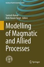 Modelling of Magmatic and Allied Processes