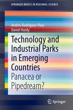 Technology and Industrial Parks in Emerging Countries: Panacea or Pipedream?