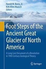 Foot Steps of the Ancient Great Glacier of North America