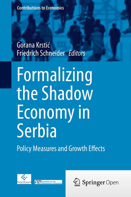 Formalizing the Shadow Economy in Serbia