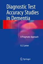 Diagnostic Test Accuracy Studies in Dementia