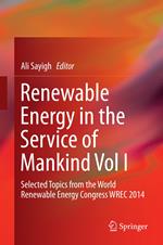 Renewable Energy in the Service of Mankind Vol I