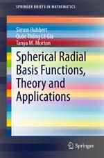 Spherical Radial Basis Functions, Theory and Applications