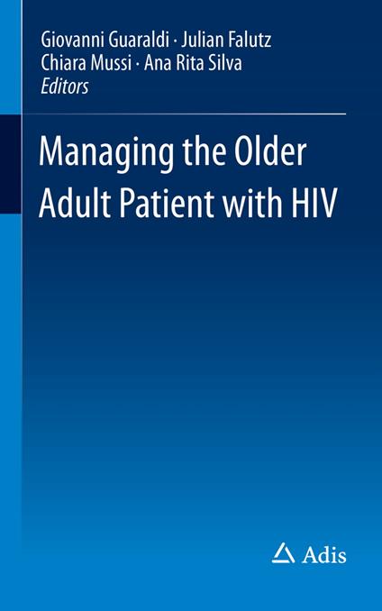 Managing the Older Adult Patient with HIV