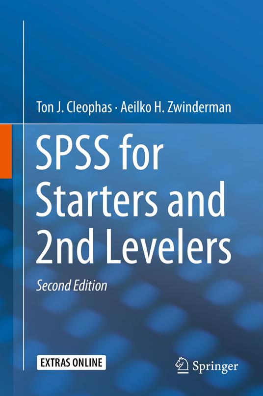 SPSS for Starters and 2nd Levelers