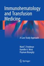 Immunohematology and Transfusion Medicine