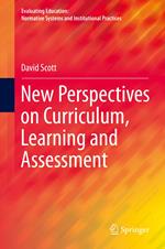 New Perspectives on Curriculum, Learning and Assessment