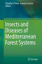 Insects and Diseases of Mediterranean Forest Systems