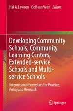 Developing Community Schools, Community Learning Centers, Extended-service Schools and Multi-service Schools