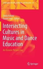 Intersecting Cultures in Music and Dance Education: An Oceanic Perspective