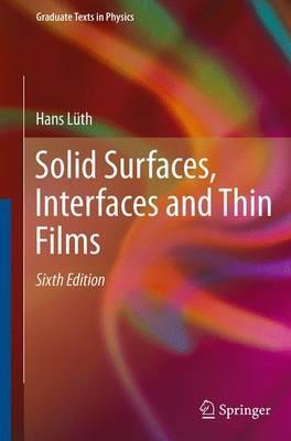 Solid Surfaces, Interfaces and Thin Films - Hans Luth - cover