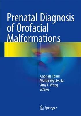 Prenatal Diagnosis of Orofacial Malformations - cover