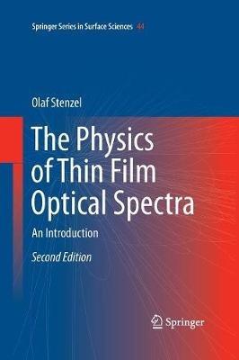 The Physics of Thin Film Optical Spectra: An Introduction - Olaf Stenzel - cover