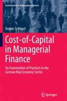 Cost-of-Capital in Managerial Finance: An Examination of Practices in the German Real Economy Sector