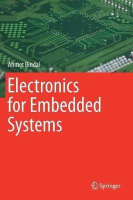 Electronics for Embedded Systems - Ahmet Bindal - cover