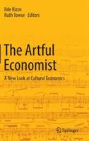 The Artful Economist: A New Look at Cultural Economics