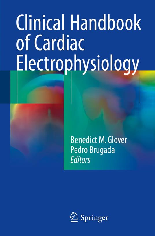 Clinical Handbook of Cardiac Electrophysiology