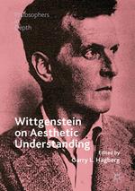 Wittgenstein on Aesthetic Understanding