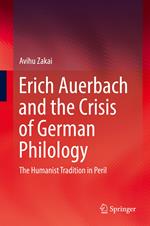 Erich Auerbach and the Crisis of German Philology