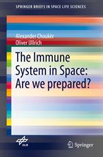 The Immune System in Space: Are we prepared?