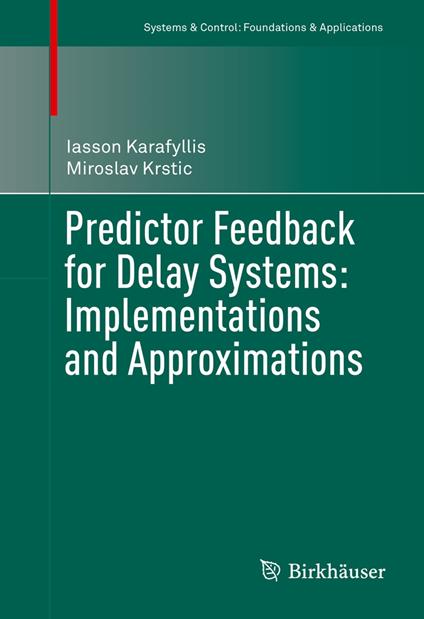 Predictor Feedback for Delay Systems: Implementations and Approximations