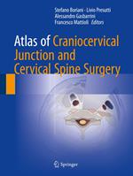 Atlas of Craniocervical Junction and Cervical Spine Surgery