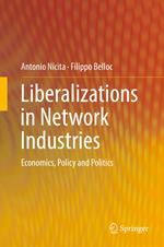 Liberalizations in Network Industries