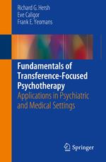 Fundamentals of Transference-Focused Psychotherapy