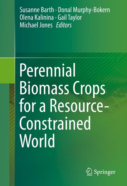 Perennial Biomass Crops for a Resource-Constrained World