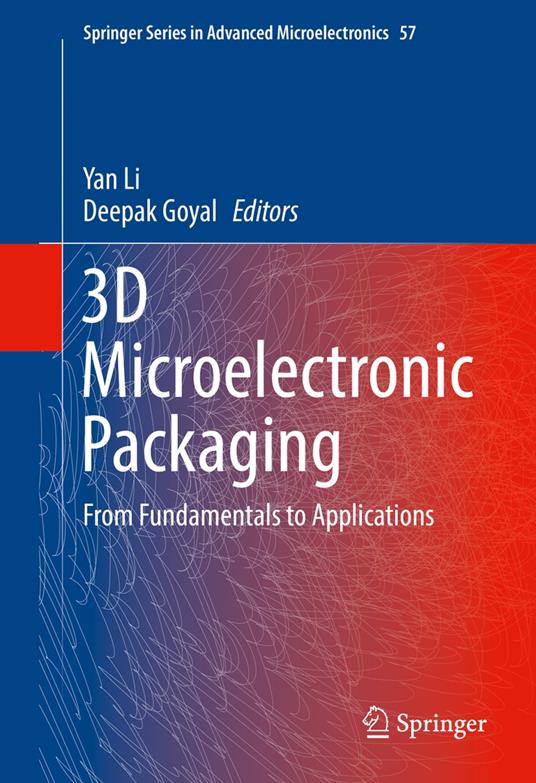 3D Microelectronic Packaging