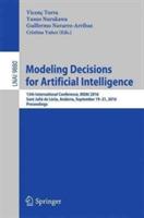 Modeling Decisions for Artificial Intelligence: 13th International Conference, MDAI 2016, Sant Julià de Lòria, Andorra, September 19-21, 2016. Proceedings