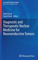 Diagnostic and Therapeutic Nuclear Medicine for Neuroendocrine Tumors - cover