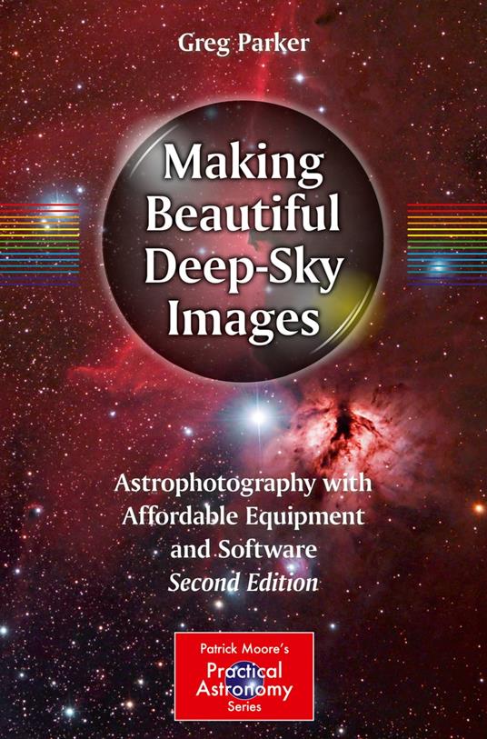 Making Beautiful Deep-Sky Images