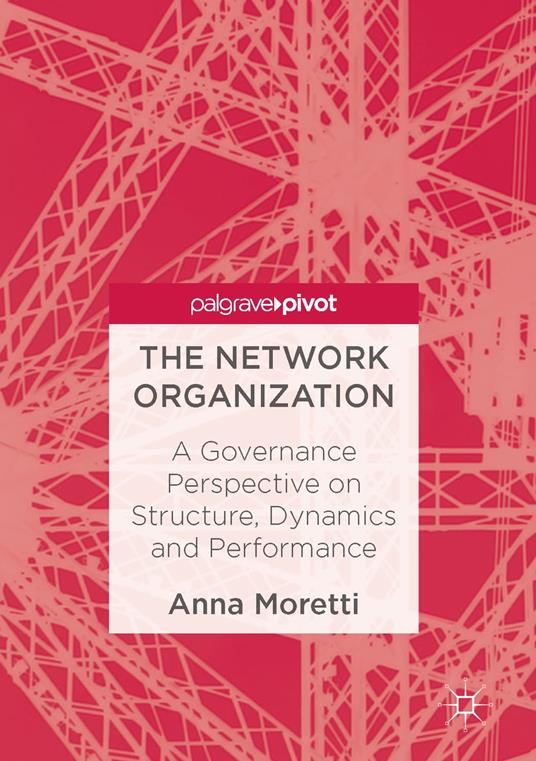 The Network Organization