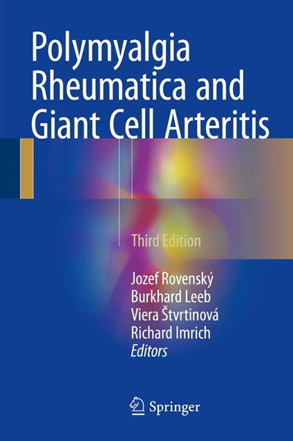 Polymyalgia Rheumatica and Giant Cell Arteritis